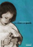 las cosas que guardo-monica gutierrez serna-9788481317664 las cosas que guardo-monica gutierrez serna-9788481317664