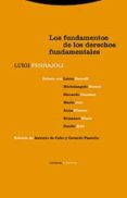 los fundamentos de los derechos fundamentales: debate con: luca b accelli, michelangelo aovero-luigi ferrajoli-9788481644364 los fundamentos de los derechos fundamentales: debate con: luca b accelli, michelangelo aovero-luigi ferrajoli-9788481644364