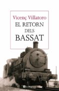 el retorn dels bassat-vicenç villatoro-9788482648064 el retorn dels bassat-vicenç villatoro-9788482648064