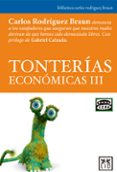 tonterias economicas iii-carlos rodriguez braun-9788483568064 tonterias economicas iii-carlos rodriguez braun-9788483568064