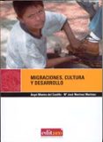 migraciones, cultura y desarrollo-angel montes del castillo-9788483717264 migraciones, cultura y desarrollo-angel montes del castillo-9788483717264