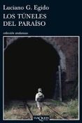 los tuneles del paraiso-luciano g. egido-9788483831564 los tuneles del paraiso-luciano g. egido-9788483831564