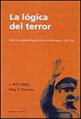 la logica del terror: stalin y la autodestruccion de los bolchevi ques, 1932-1939-j. arch getty-oleg v. naumov-9788484322764 la logica del terror: stalin y la autodestruccion de los bolchevi ques, 1932-1939-j. arch getty-oleg v. naumov-9788484322764