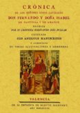 cronica de los señores reyes catolicos don fernando y donna isabe l (ed. facsimil)-hernando del pulgar-9788490010464 cronica de los señores reyes catolicos don fernando y donna isabe l (ed. facsimil)-hernando del pulgar-9788490010464