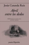 Abril entre los dedos-14413737-otro-formato