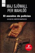 el asesino de policias + opusculo-maj sjöwall-9788490065464 el asesino de policias + opusculo-maj sjöwall-9788490065464