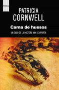 cama de huesos. (ebook)-patricia cornwell-9788490067864 cama de huesos. (ebook)-patricia cornwell-9788490067864