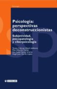 psicología: perspectivas deconstruccionistas (ebook)-teresa cabruja ubach-pilar albertin carbo-ana isabel garay uriarte-9788490297964 psicología: perspectivas deconstruccionistas (ebook)-teresa cabruja ubach-pilar albertin carbo-ana isabel garay uriarte-9788490297964