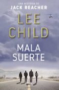 mala suerte (serie jack reacher 11)-lee child-9788490568064 mala suerte (serie jack reacher 11)-lee child-9788490568064