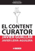 el content curator (ebook)-javier guallar-javier leiva aguilera-9788490642764 el content curator (ebook)-javier guallar-javier leiva aguilera-9788490642764