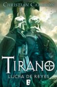 lucha de reyes (saga tirano 6) (ebook)-christian cameron-9788490690864 lucha de reyes (saga tirano 6) (ebook)-christian cameron-9788490690864