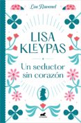 un seductor sin corazón (los ravenel 1) (ebook)-lisa kleypas-9788490694664 un seductor sin corazón (los ravenel 1) (ebook)-lisa kleypas-9788490694664