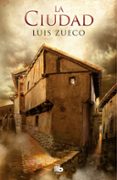 la ciudad (trilogia medieval 2)-luis zueco-9788490706664 la ciudad (trilogia medieval 2)-luis zueco-9788490706664