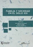 familia y sociedad en el siglo xxi-ana marta gonz�lez-9788490856864 familia y sociedad en el siglo xxi-ana marta gonz�lez-9788490856864