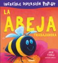 cu-cú sorpresa :la abeja trabajadora-9788491011064 cu-cú sorpresa :la abeja trabajadora-9788491011064