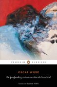de profundis y otros escritos de la carcel-oscar wilde-9788491052364 de profundis y otros escritos de la carcel-oscar wilde-9788491052364