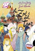 la zoe i el tresor del tsar-ana garcia-siñeriz-9788491373964 la zoe i el tresor del tsar-ana garcia-siñeriz-9788491373964