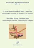la lengua alemana vista desde dentro y desde fuera: estudios sobre su sistema, su enseñanza y su recepcion. die deutsche sprache - intern und extern untersuchungen zu system, vermittlung und rezeption (ebook)-9788491480464 la lengua alemana vista desde dentro y desde fuera: estudios sobre su sistema, su enseñanza y su recepcion. die deutsche sprache - intern und extern untersuchungen zu system, vermittlung und rezeption (ebook)-9788491480464