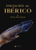iniciacion al iberico (ebook)-9788491947264 iniciacion al iberico (ebook)-9788491947264