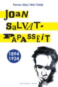 joan salvat - papasseit (1894 - 1924)-ferran aisa-9788492437764 joan salvat - papasseit (1894 - 1924)-ferran aisa-9788492437764