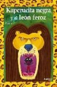 kaperucita negra y el leon feroz-9788492442164 kaperucita negra y el leon feroz-9788492442164