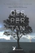 despertando: charlotte selver-charlotte selver-9788492470464 despertando: charlotte selver-charlotte selver-9788492470464