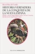historia verdadera de la conquista de la nueva españa-bernal diaz del castillo-9788492518364 historia verdadera de la conquista de la nueva españa-bernal diaz del castillo-9788492518364