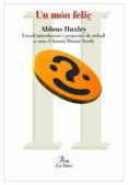 un mon feliç-aldous huxley-9788492672264 un mon feliç-aldous huxley-9788492672264