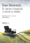 el viento comenzo a mecer la hierba-emily dickinson-9788492683864 el viento comenzo a mecer la hierba-emily dickinson-9788492683864