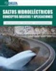 saltos hidroelectricos: conceptos basicos y aplicaciones-castor javier garcia alarcon-9788492954964 saltos hidroelectricos: conceptos basicos y aplicaciones-castor javier garcia alarcon-9788492954964