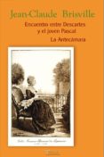encuentro entre descartes y el joven pascal /la antecamara (ebook)-9788493651664 encuentro entre descartes y el joven pascal /la antecamara (ebook)-9788493651664