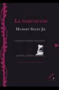 la habitacion-hubert selby-9788493701864 la habitacion-hubert selby-9788493701864