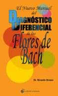 el nuevo manual del diagnostico diferencial de las flores de bach-ricardo orozco-9788493809164 el nuevo manual del diagnostico diferencial de las flores de bach-ricardo orozco-9788493809164