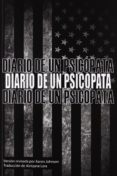 diario de un psicopata-aaron johnson drugovich-9788493939564 diario de un psicopata-aaron johnson drugovich-9788493939564