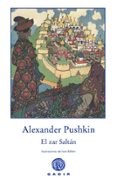 el zar saltan-alexander pushkin-9788494066764 el zar saltan-alexander pushkin-9788494066764