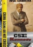 csi: kennedy-jose cabrera-9788494185564 csi: kennedy-jose cabrera-9788494185564