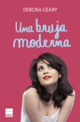 una bruja moderna (ebook)-debora geary-9788494223464 una bruja moderna (ebook)-debora geary-9788494223464