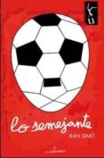 lo semejante-jean simo-9788494529764 lo semejante-jean simo-9788494529764