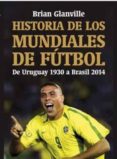 historia de los mundiales de futbol-brian glanville-9788494779664 historia de los mundiales de futbol-brian glanville-9788494779664