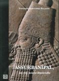 assurbanipal un rey asirio ilustrado-fernando fernandez palacios-9788495414564 assurbanipal un rey asirio ilustrado-fernando fernandez palacios-9788495414564