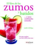 el libro de los zumos y batidos y otros combinados naturales-judith millidge-9788496054264 el libro de los zumos y batidos y otros combinados naturales-judith millidge-9788496054264