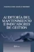 auditoria del mantenimiento e indicadores de gestion-francisco j. gonzalez fernandez-9788496169364 auditoria del mantenimiento e indicadores de gestion-francisco j. gonzalez fernandez-9788496169364