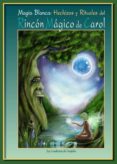 magia blanca, hechizos y rituales-9788496328464 magia blanca, hechizos y rituales-9788496328464