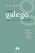 tests de galego para oposicions: sergas-xoan carlos fraga celeiro-9788496526464 tests de galego para oposicions: sergas-xoan carlos fraga celeiro-9788496526464