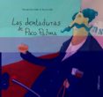 las dentaduras de paco palma-mercedes perez sabbi-renata gallio-9788496573864 las dentaduras de paco palma-mercedes perez sabbi-renata gallio-9788496573864