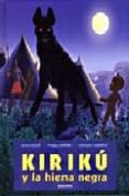 kiriku y la hiena negra (mediano)-michel ocelot-9788496629264 kiriku y la hiena negra (mediano)-michel ocelot-9788496629264