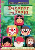 decorar con foam : caretas, viseras, animales, pizarras...-gudrun hettinger-9788496777064 decorar con foam : caretas, viseras, animales, pizarras...-gudrun hettinger-9788496777064