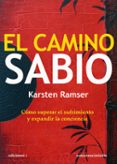 el camino sabio-karsten ramser-9788496851764 el camino sabio-karsten ramser-9788496851764