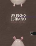 un becho estraño-mon daporta padin-9788496957664 un becho estraño-mon daporta padin-9788496957664