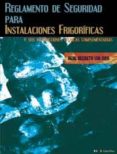 reglamento de seguridad para instalaciones frigorificas y sus ins trucciones complementarias-9788496960664 reglamento de seguridad para instalaciones frigorificas y sus ins trucciones complementarias-9788496960664